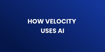 How Velocity Uses AI
