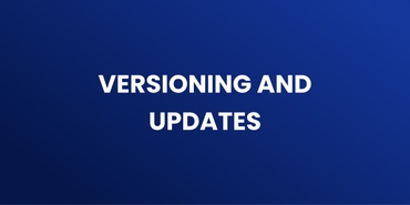 Versioning and Updates