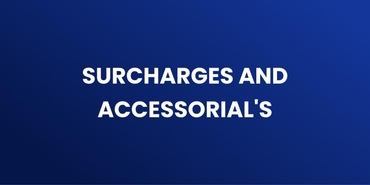 Surcharges and Accessorials