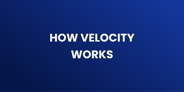 How Velocity Works